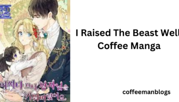 I Raised The Beast Well Coffee Manga