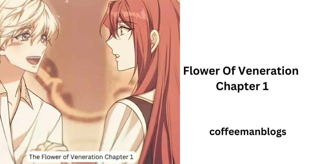 Flower Of Veneration Chapter 1