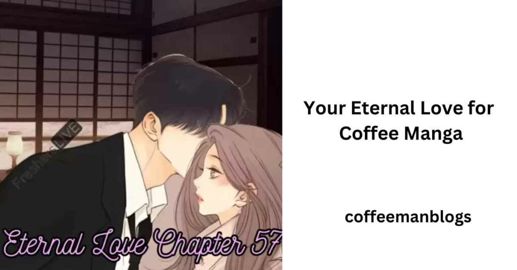 Your Eternal Love for Coffee Manga