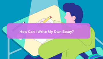 How Can I Write My Own Essay